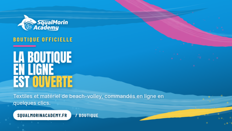 Visuel SqualMorin Academy annoncant l'ouverture de la boutique en ligne de textiles et materiel de beach-volley